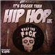 WTF?! & dead prez - It's Bigger Than Hip Hop UK